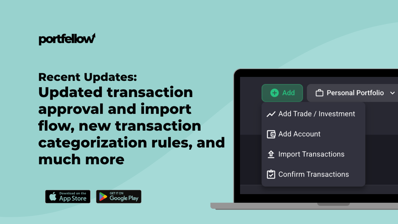 Portfellow Product Updates: New transactions import and approval flow, introducing mapping rules